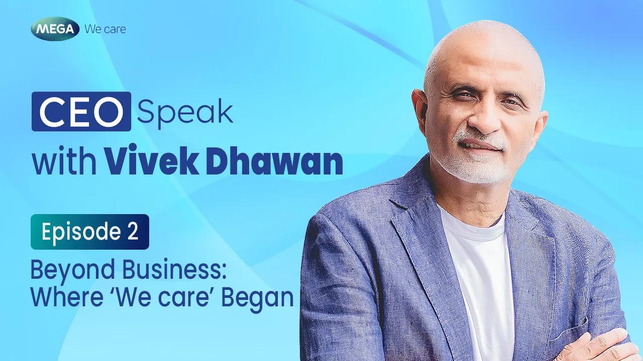 Beyond numbers, beyond success — where did ‘We care’ begin