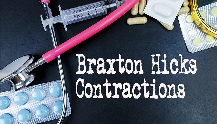 When Do You Get Braxton Hicks?