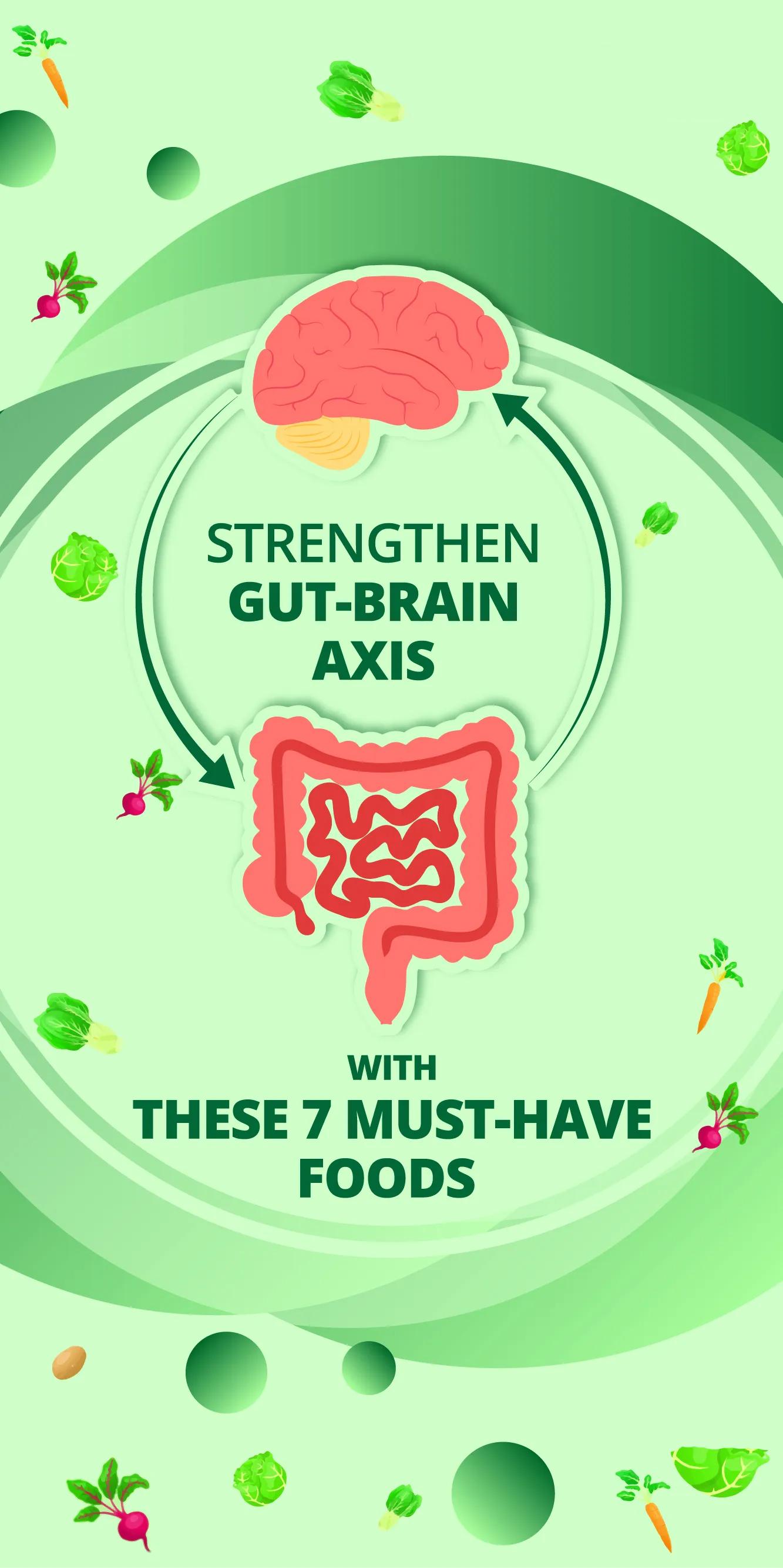 Strengthen Gut-Brain Axis