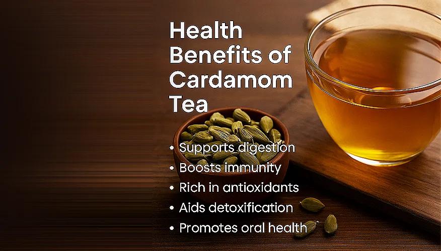 Health benefits of Cardamom Tea
